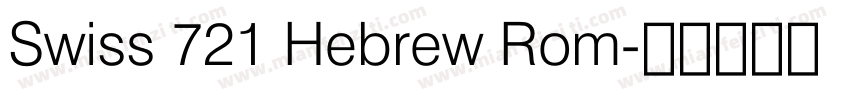 Swiss 721 Hebrew Rom字体转换